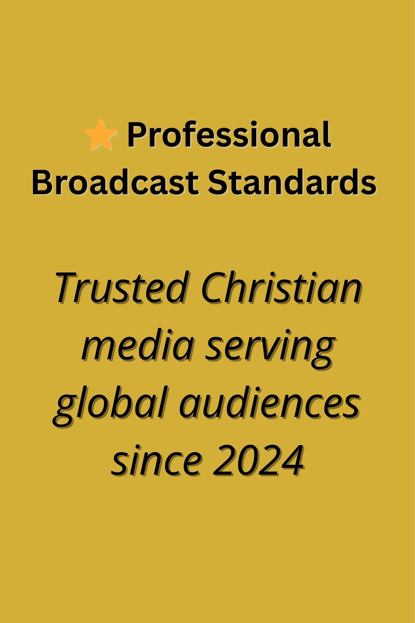 Professional Broadcast Standards